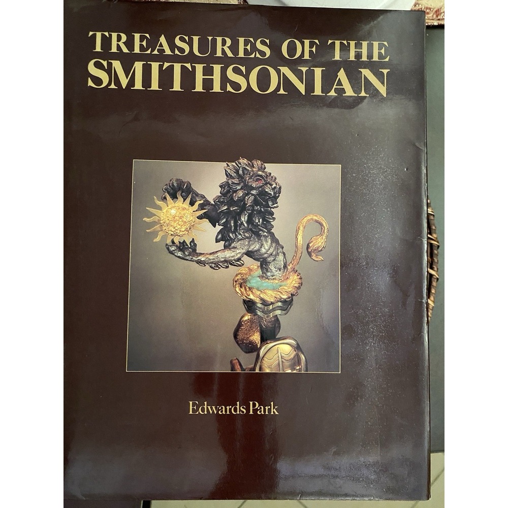 Treasures of the Smithsonian by Edwards Park (1983, Hardcover)